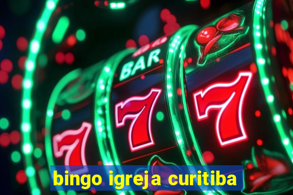 bingo igreja curitiba